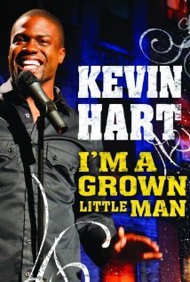 Kevin Hart: Im a Grown Little Man