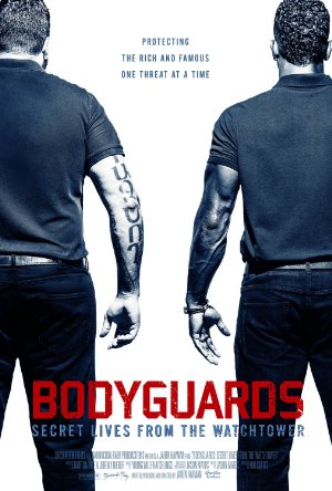 Bodyguards: Secret Lives FR OM the Watchtower