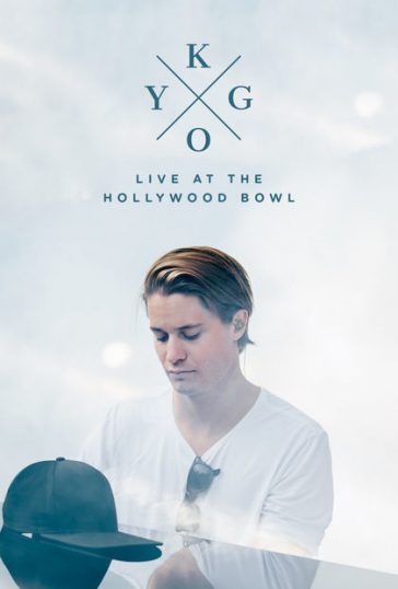 Kygo: Live at the Hollywood Bowl