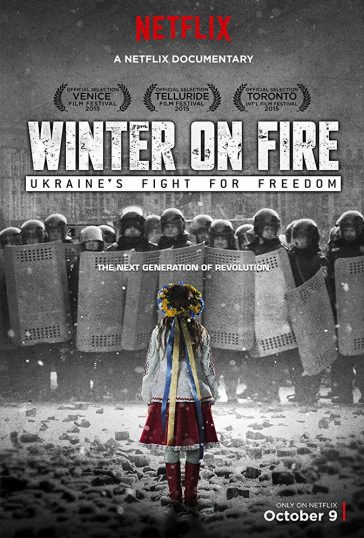 Winter on Fire Ukraines Fight for Freedom