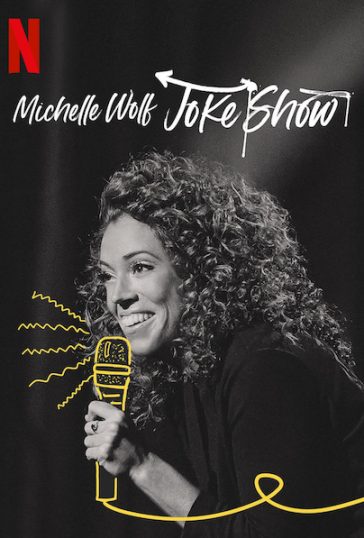 Michelle Wolf: Joke Show