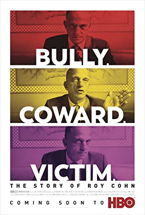 Bully. Coward. Victim: The Story of Roy Cohn