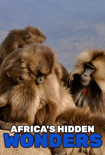 Africa’s Hidden Wonders