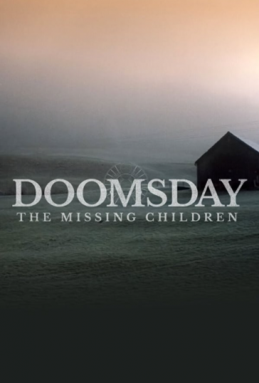 Doomsday: The Missing Children