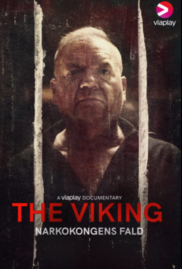 The Viking – Downfall of a Drug Lord