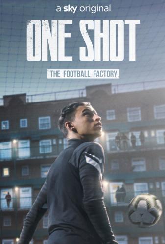 One Shot The Football Factory