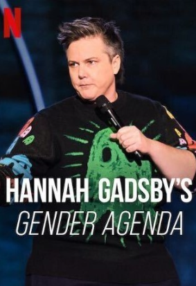 Hannah Gadsby’s Gender Agenda